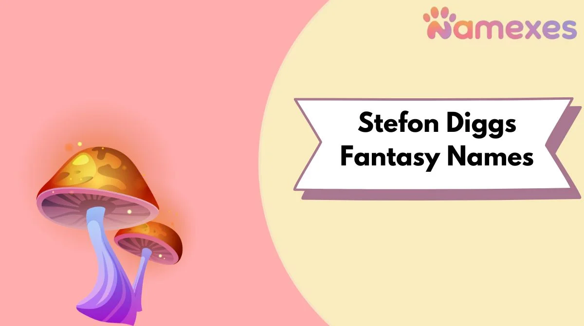 Stefon Diggs Fantasy Names