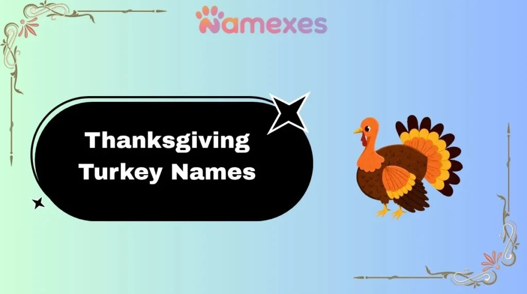 Thanksgiving Turkey Names