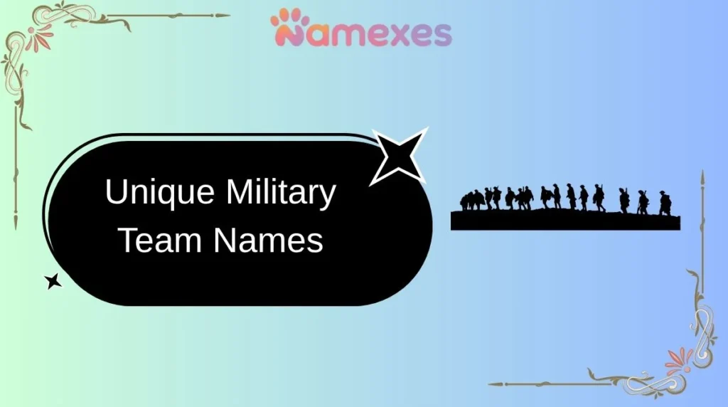 Unique Military Team Names