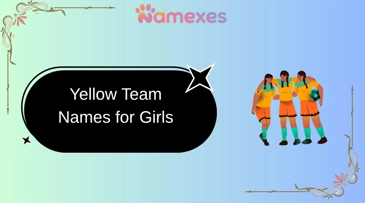 Yellow Team Names for Girls