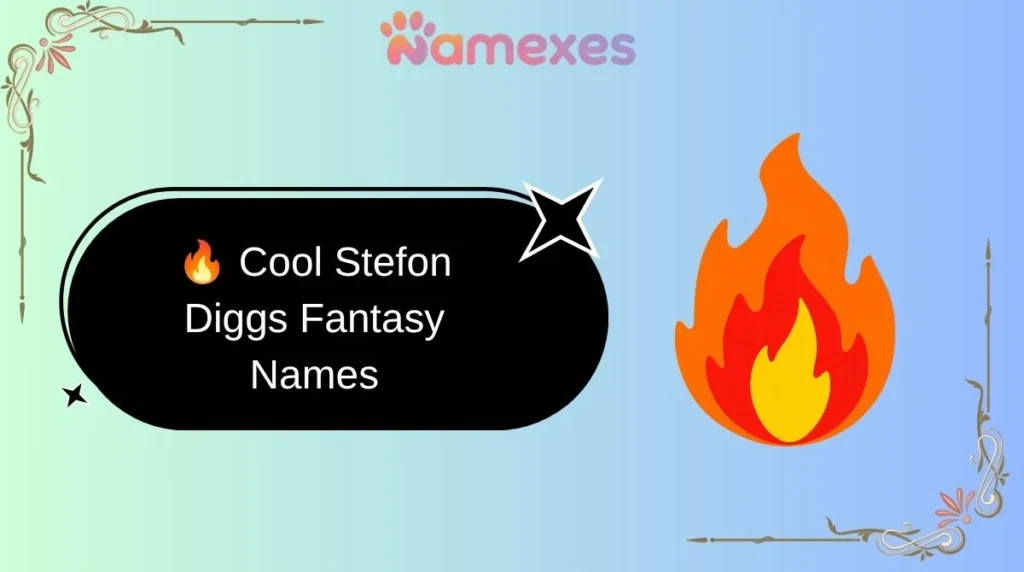 ๐ฅ Cool Stefon Diggs Fantasy Names