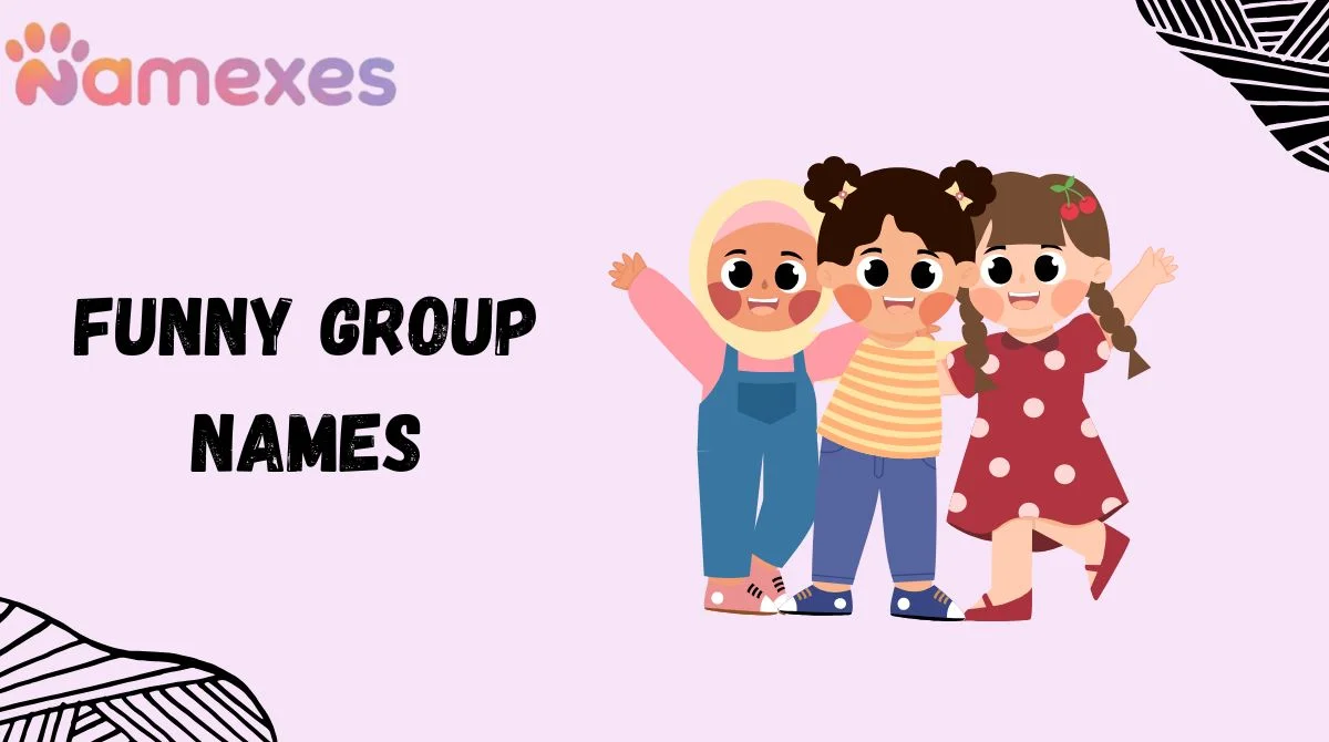 Funny Group Names