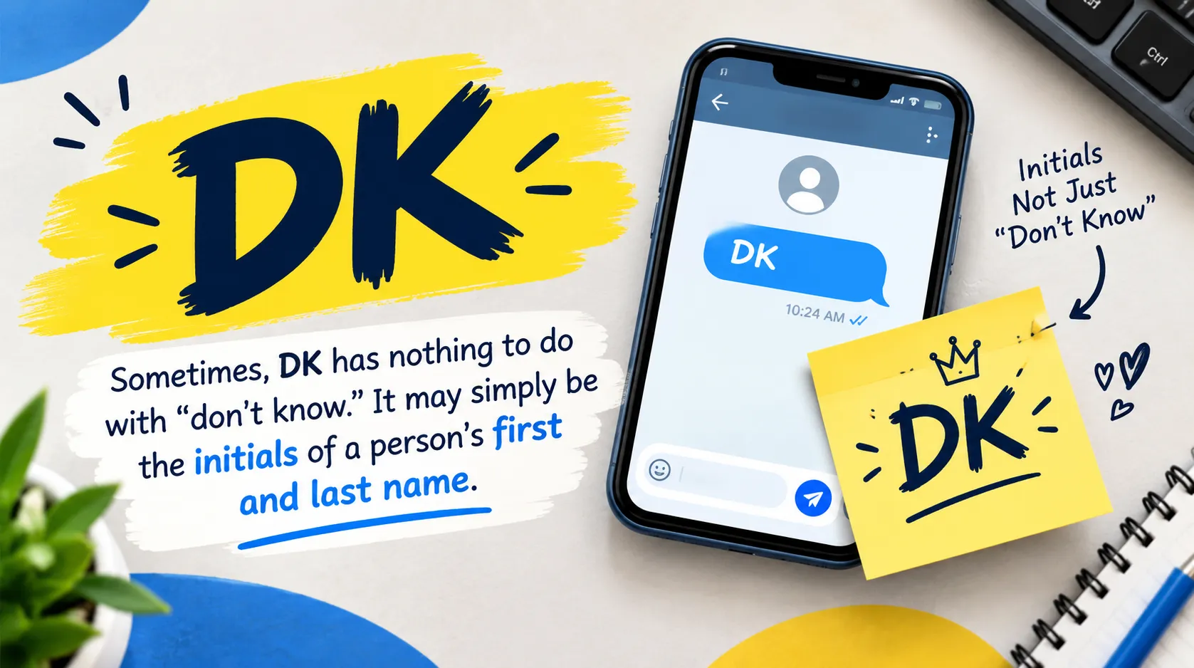 What Does DK Mean in Text